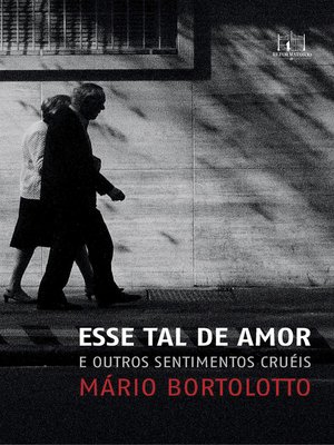 cover image of Esse tal de amor e outros sentimentos cruéis
